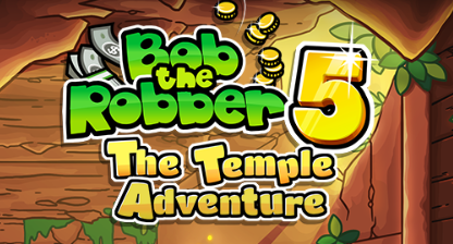 Bob The Robber 5: The Temple Adventure